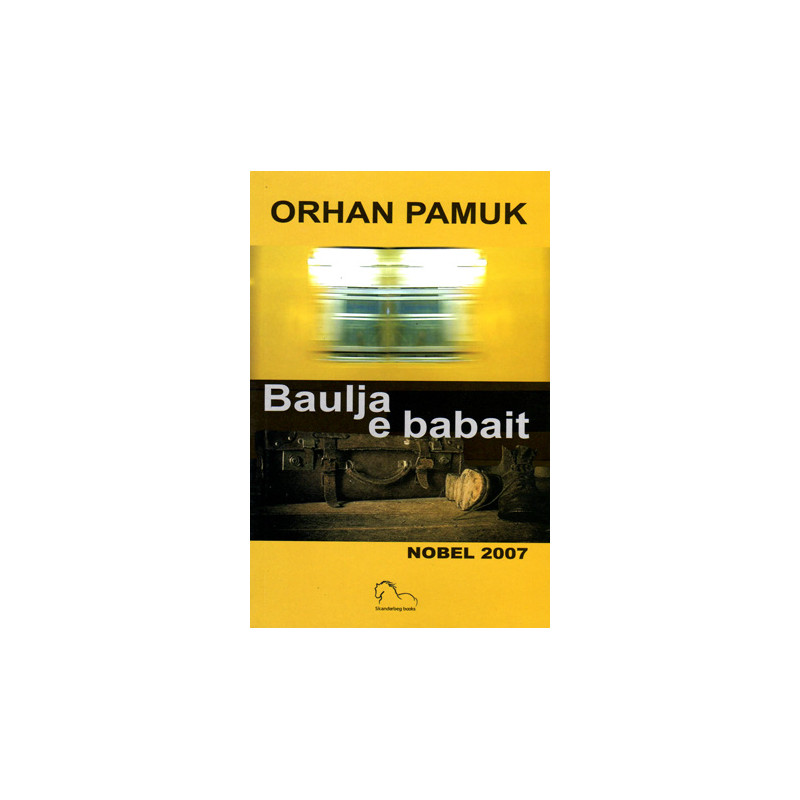 Baulja e babait, Orhan Pamuk Baulja e babait, Orhan Pamuk