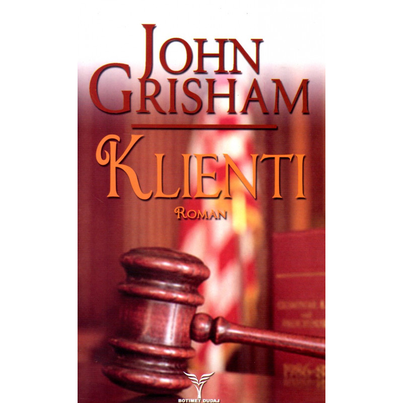 Klienti, John Grisham Klienti, John Grisham