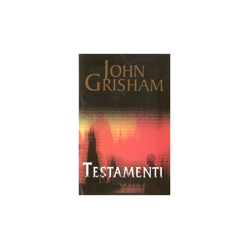 Testamenti, John Grisham Testamenti, John Grisham