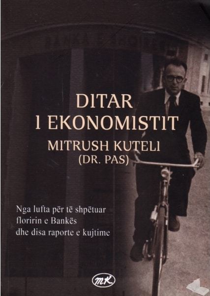 Ditar i ekonomistit, Mitrush Kuteli