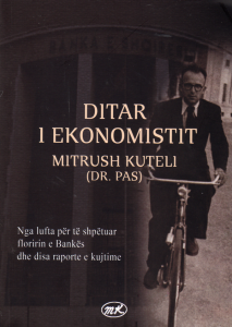 Ditar i ekonomistit, Mitush Kuteli