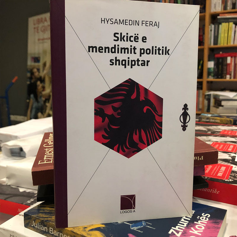 Skicë e mendimit politik shqiptar, Hysamedin Feraj