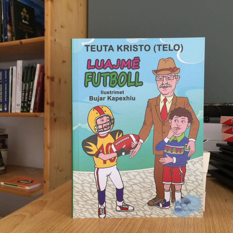 Luajmë futboll, Teuta Kristo (Telo)