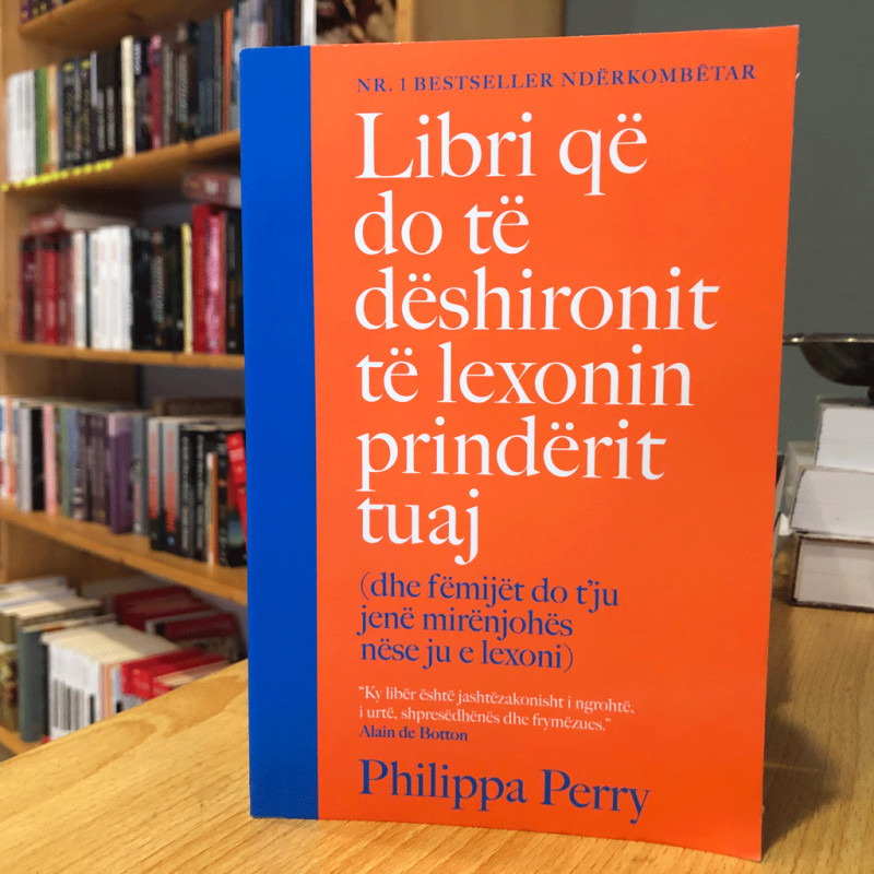 Libri që do të dëshironit të lexonin prindërit tuaj, Philippa Perry