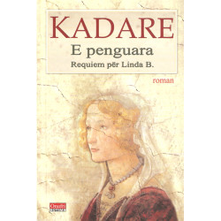 E penguara, Requiem per Linda B. Ismail Kadare