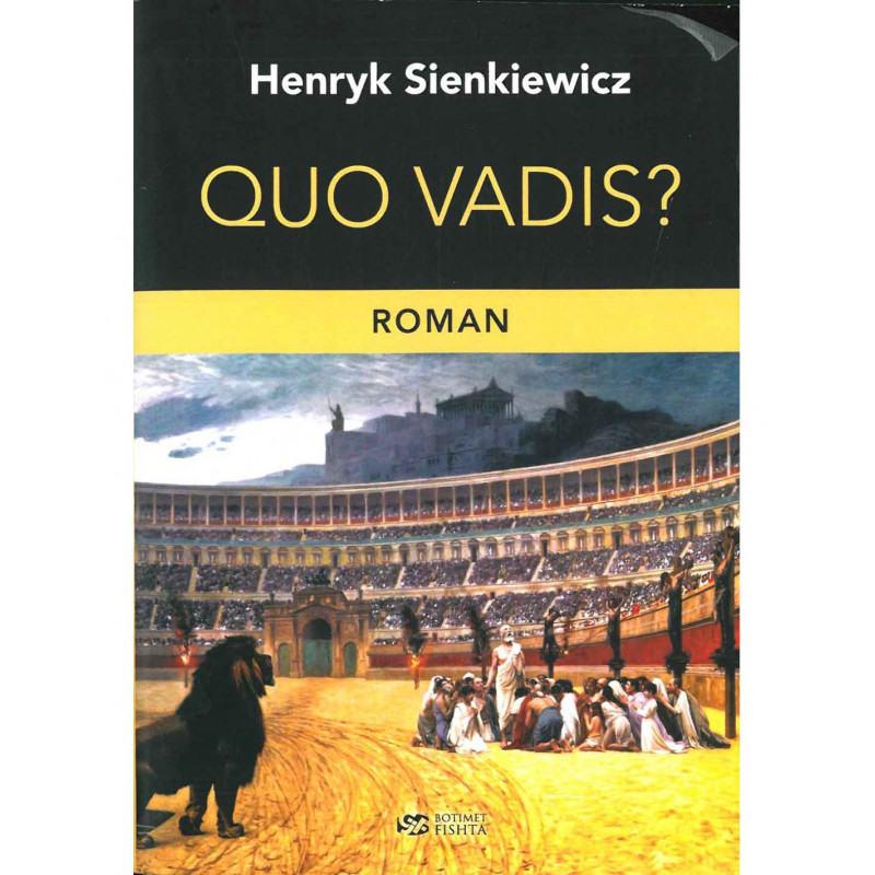 Quo Vadis?,  Henryk Sienkiewicz