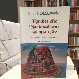 Kombet dhe nacionalizmi që nga 1780,  E. J. Hobsbawm