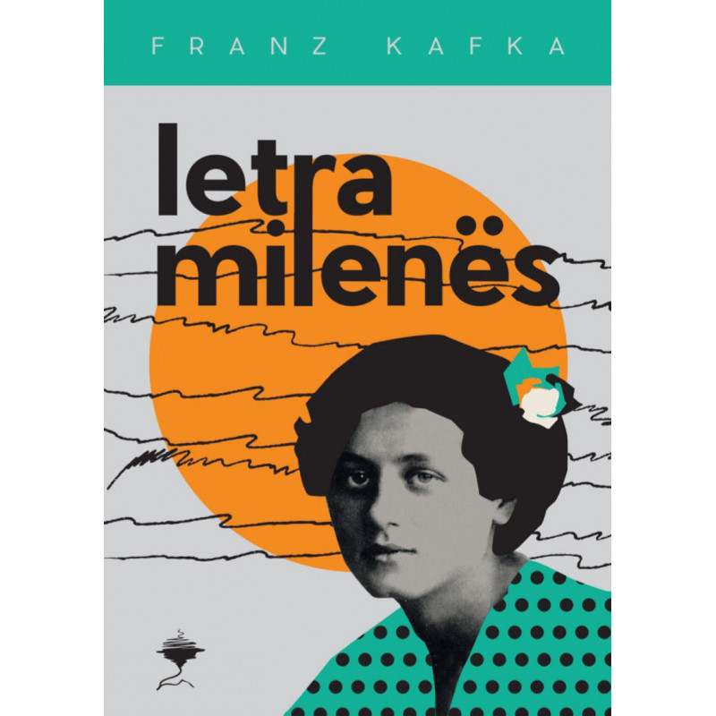 Letra Milenës, Franz Kafka