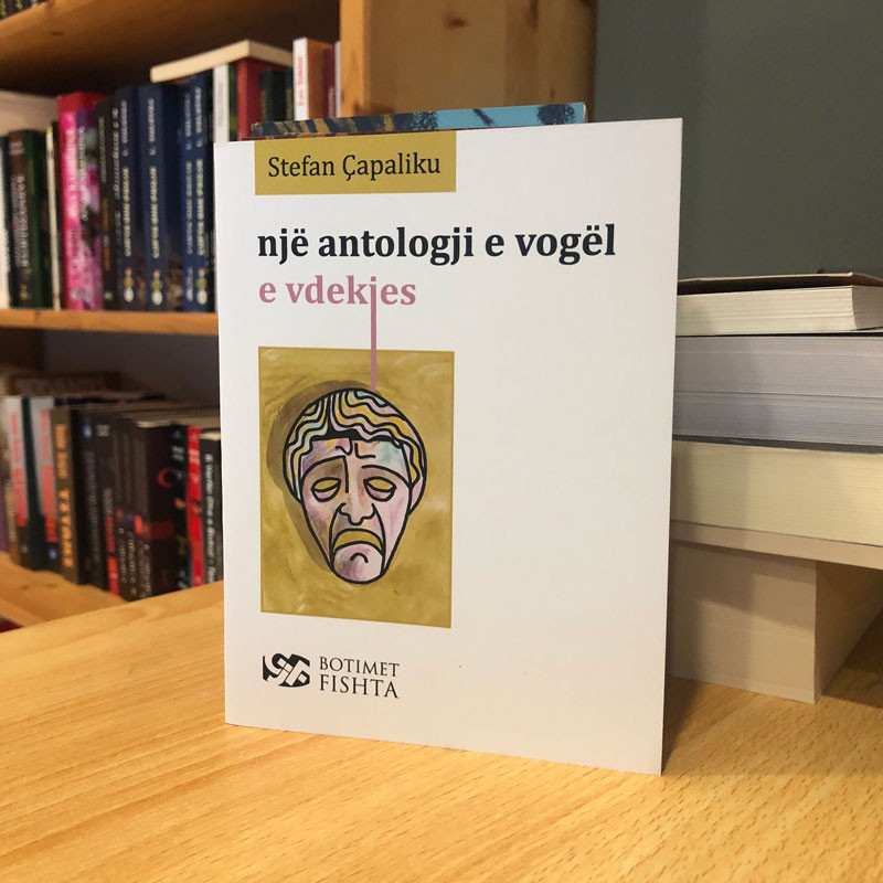 Një antologji e vogël e vdekjes, Stefan Çapaliku