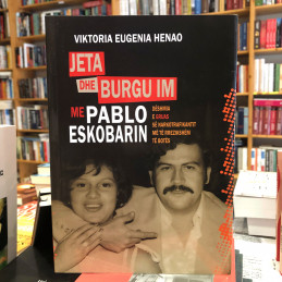 Jeta dhe burgu im me Pablo...