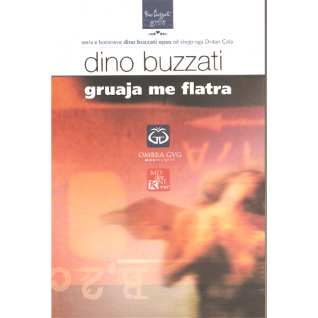 Gruaja me flatra, Dino Buzzati