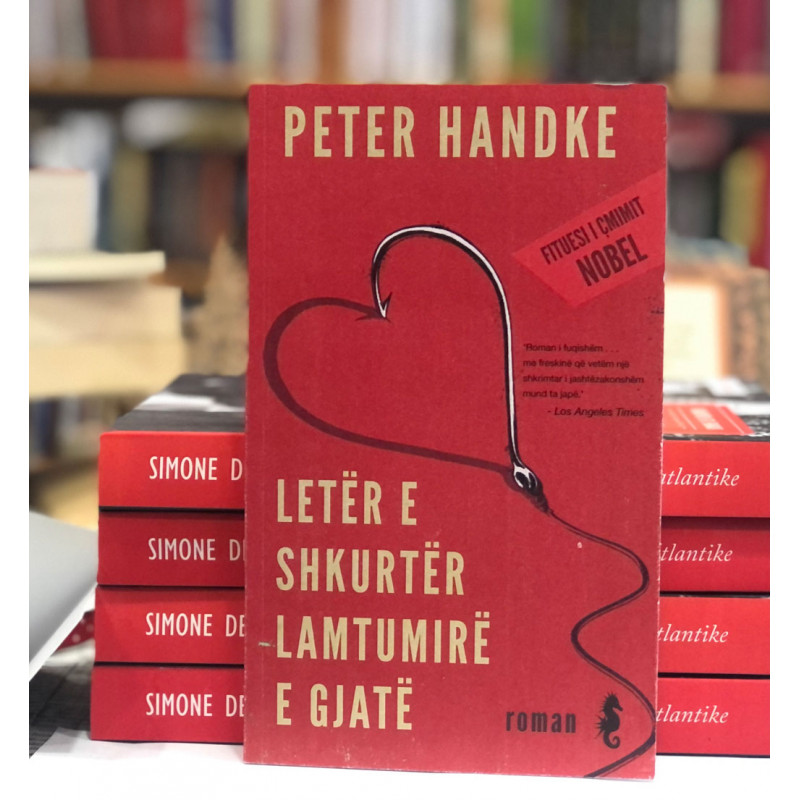 Letër e shkurtër, lamtumirë e gjatë, Peter Handke