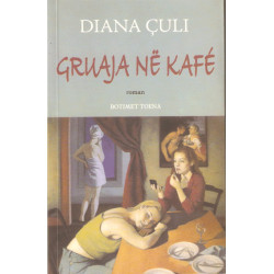 Gruaja ne kafe, Diana Culi