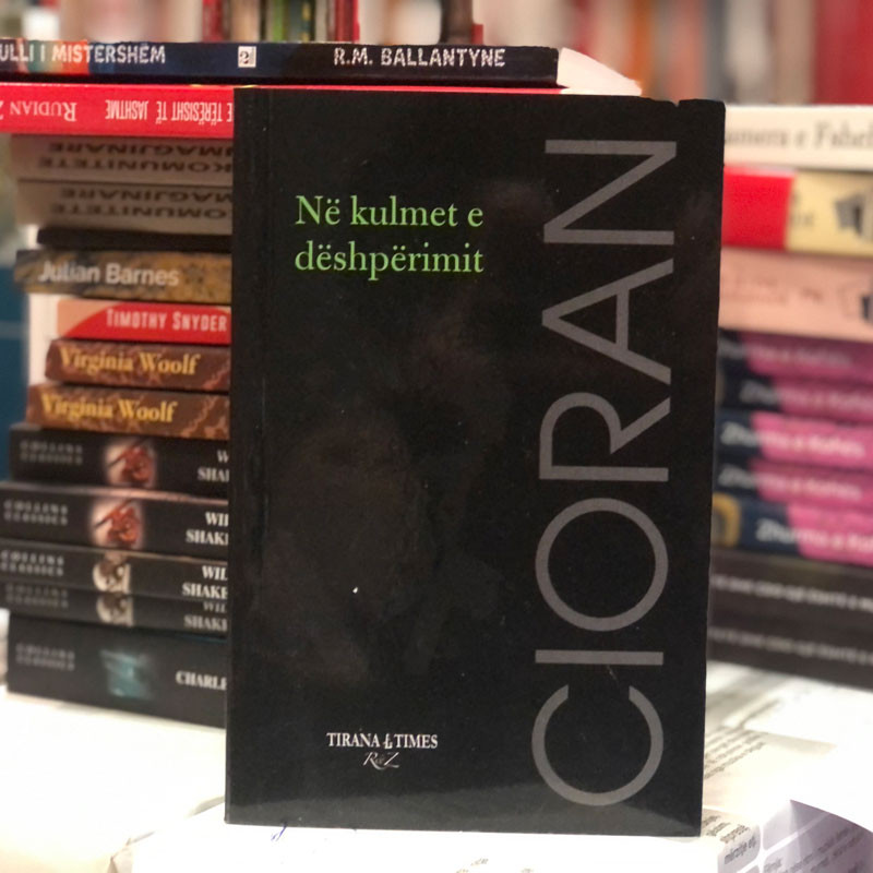 Në kulmet e dëshpërimit, Emil Cioran