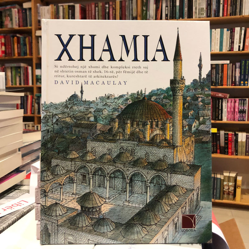 Xhamia, David Macaulay