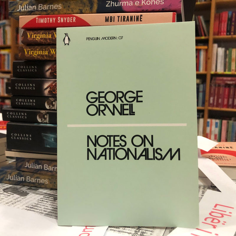 Notes on nationalism, George Orwell