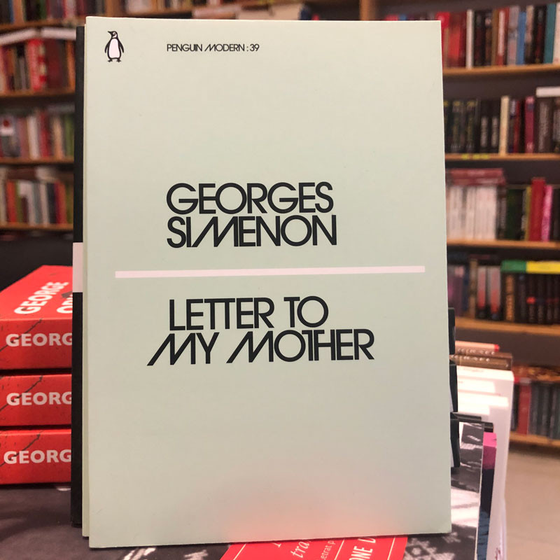 Letter to my mother, Georges Simenon