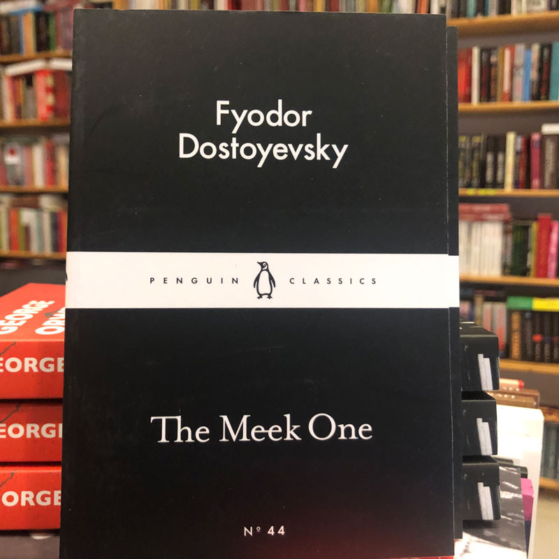 The meek one, Fyodor Dostoyevsky
