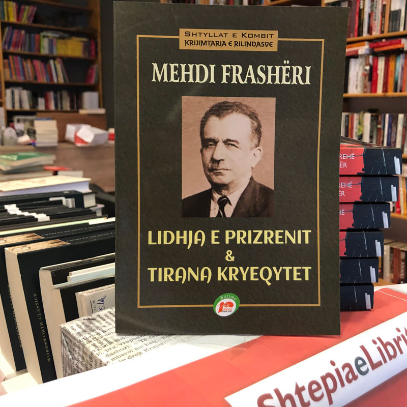 Lidhja e Prizrenit dhe Tirana kryeqytet, Mehdi Frashëri