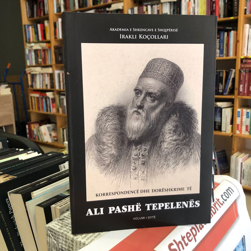 Korrespondencë dhe dorëshkrime të Ali Pashë Tepelenës, vol. 2, Irakli Koçollari