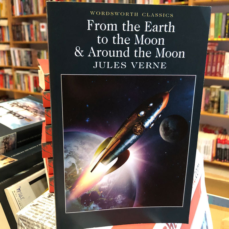 From the Earth to the Moon & Around the Moon, Jules Verne