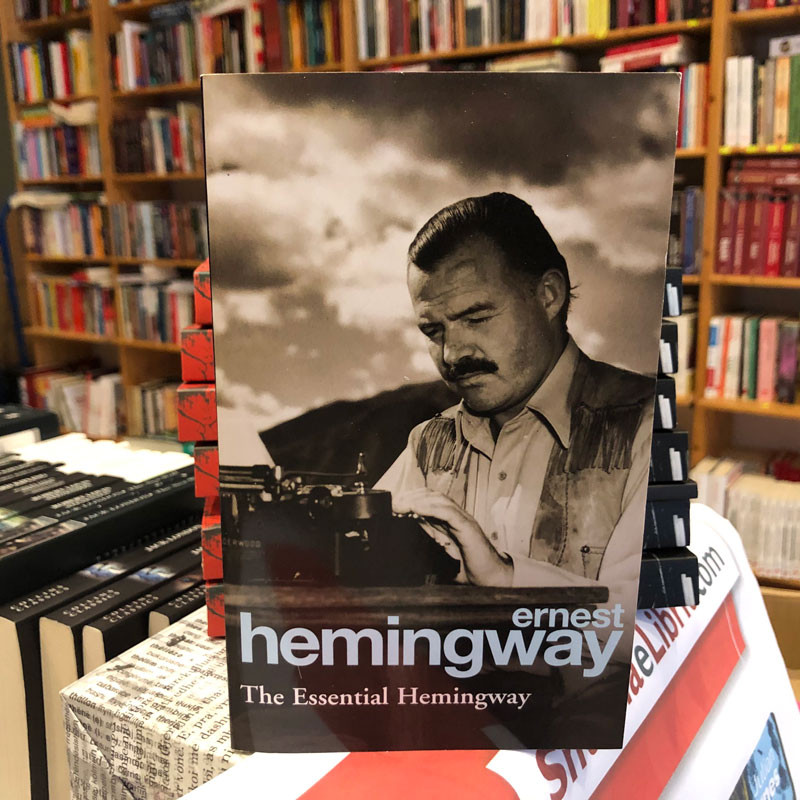 The Essential Hemingway, Ernest Hemingway
