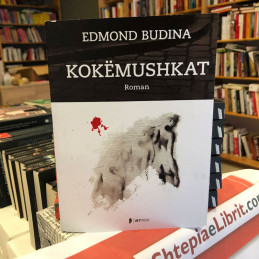 Kokëmushkat, Edmond Budina