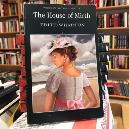 The House of Mirth, Edith Wharton