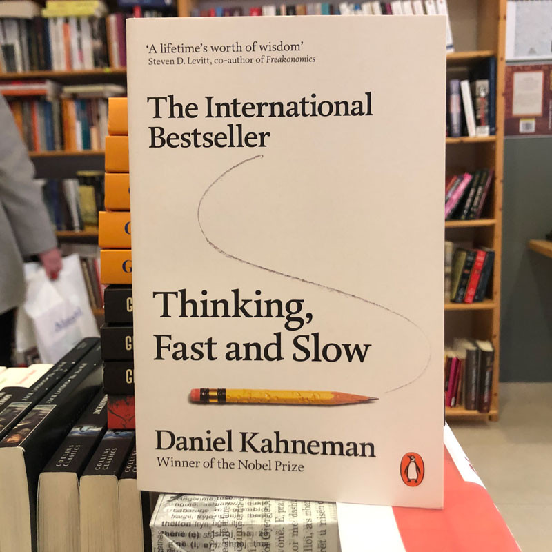 Thinking, Fast and Slow,  Daniel Kahneman