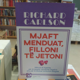 Mjaft menduat, filloni të jetoni, Richard Carlson