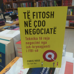 Të fitosh në çdo negociatë, Chris Voss, Tahl Raz