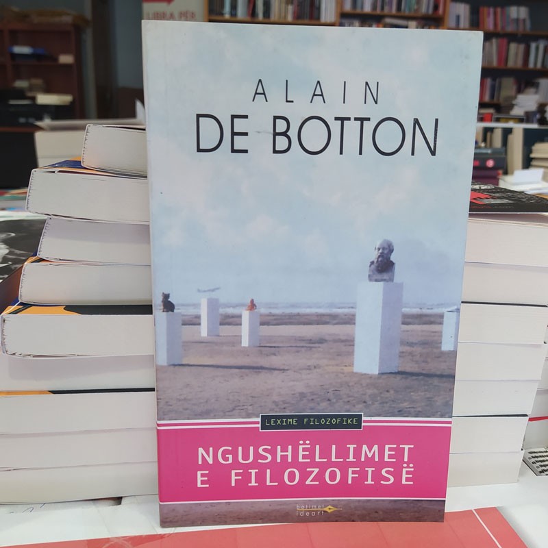 Ngushëllimet e filozofisë, Alain De Botton