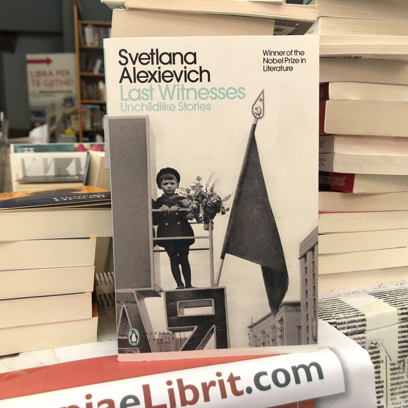 Last Witnesses, Svetlana Alexievich