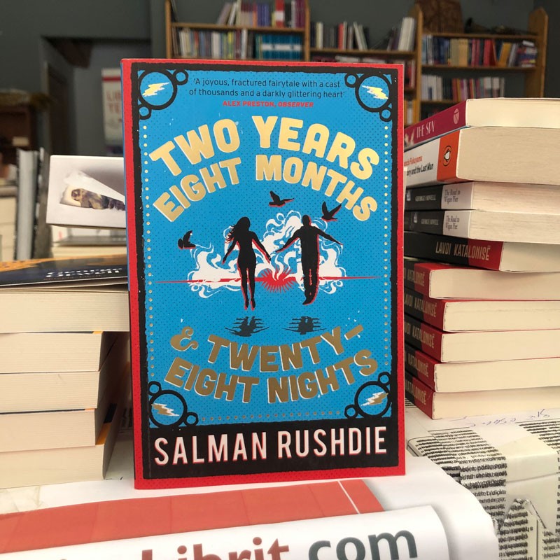 Two Years, Eight Months and Twenty- Eight Nights, Salman Rushdie