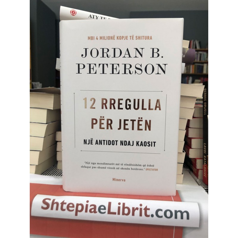12 rregulla për jetën,  Jordan B. Peterson