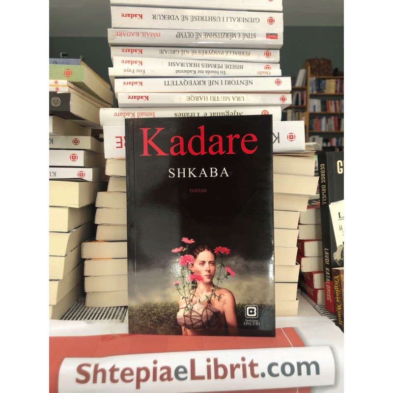 Shkaba, Ismail Kadare
