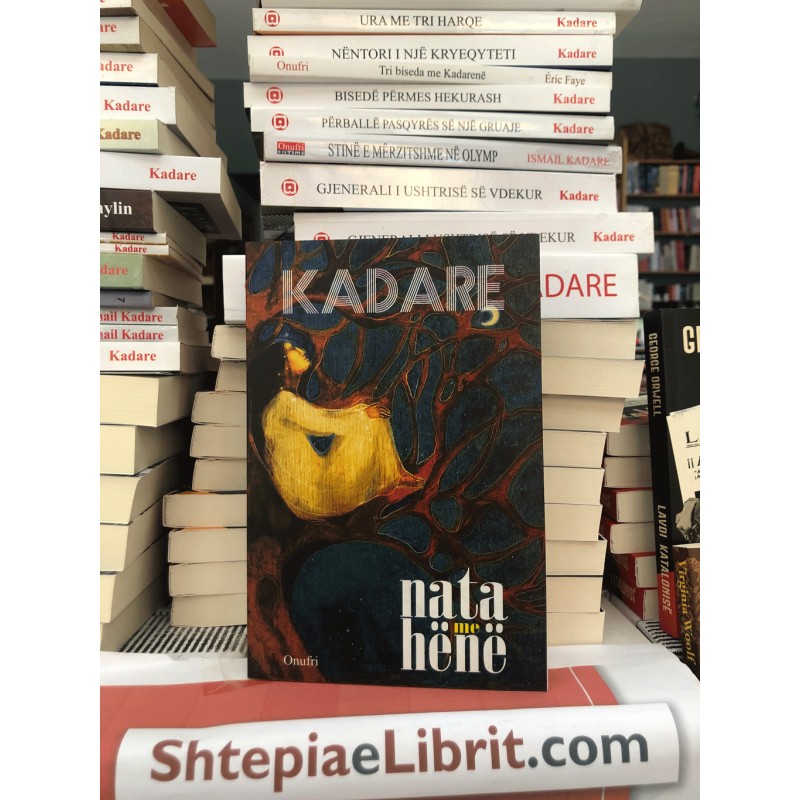 Nata me hënë, Ismail Kadare Nata me hënë, Ismail Kadare