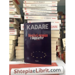 Identiteti Europian i Shqiptarëve, Ismail Kadare