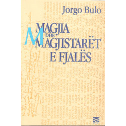 Magjia dhe magjistaret e fjales, Jorgo Bulo