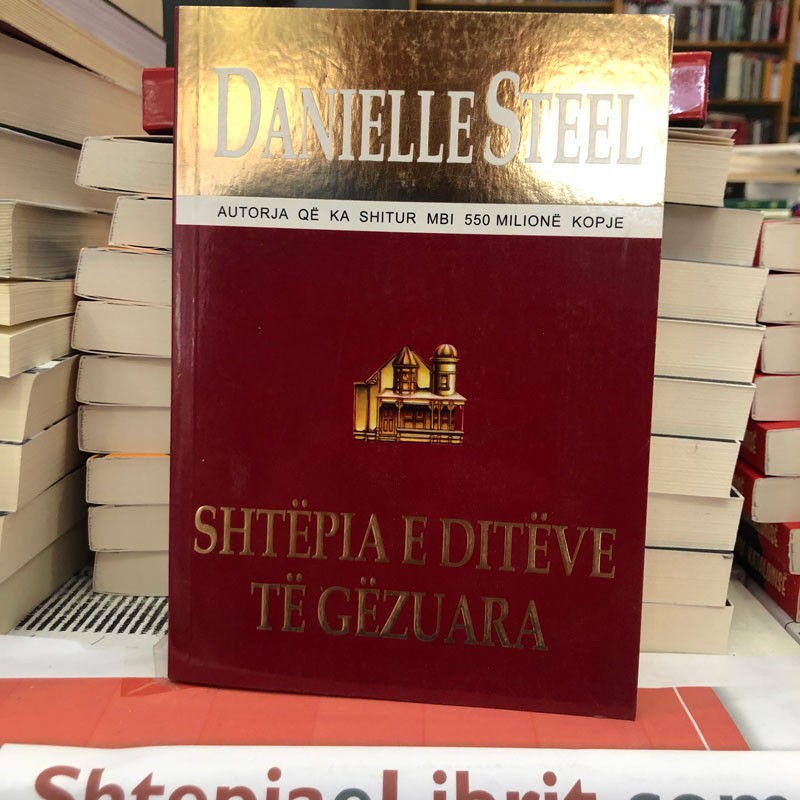 Shtëpia e ditëve të gëzuara, Danielle Steel