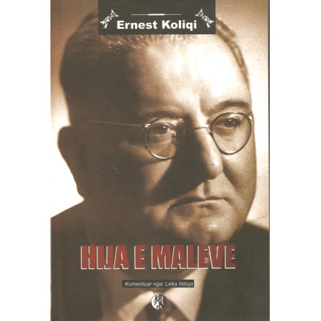 Hija e Maleve, Ernest Koliqi