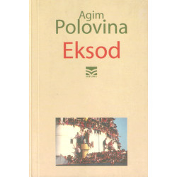 Eksod, Agim Polovina