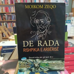 De Rada, Rishpikja e Arbërisë, Moikom Zeqo