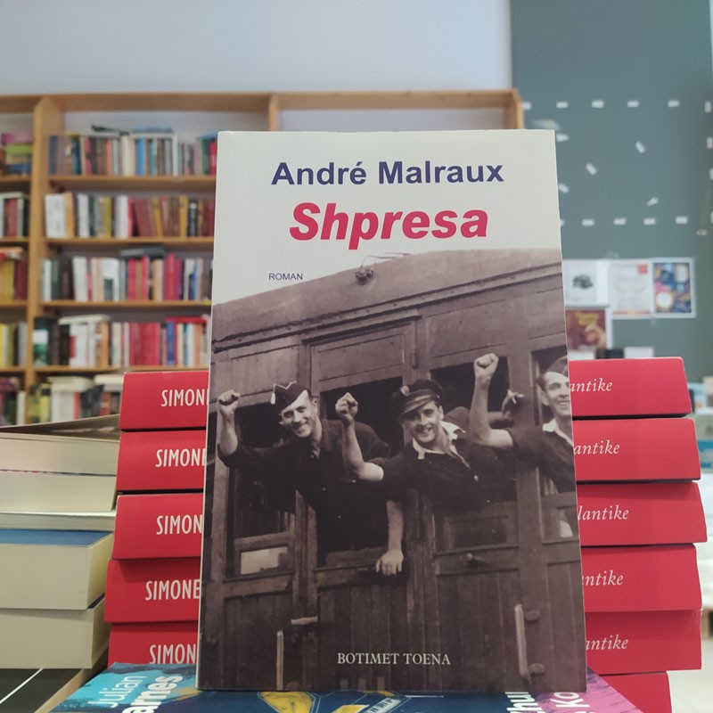 Shpresa, Andre Malraux