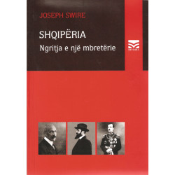 Shqiperia, ngritja e nje mbreterie, Joseph Swire
