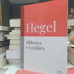 Shkenca e Logjikës, Hegel