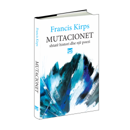 Mutacionet, Francis Kirps,...