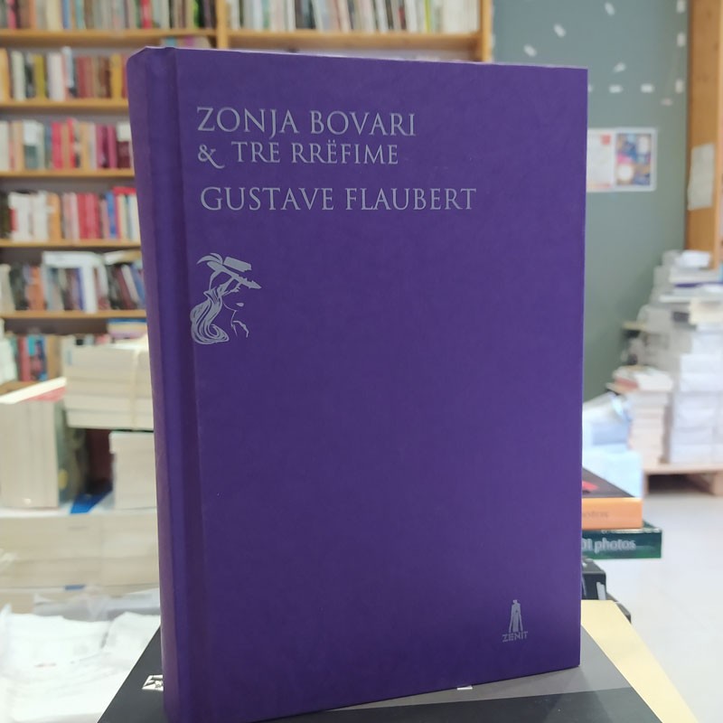 Zonja Bovari dhe Tre rrëfime, Gustave Flaubert