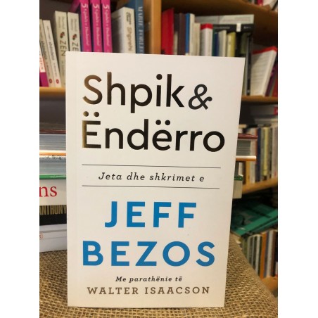 Shpik & ëndërro, Jeff Bezos