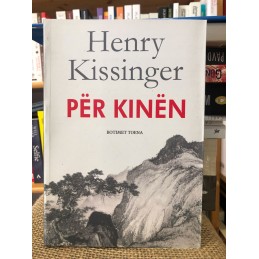 Për Kinën, Henry Kissinger